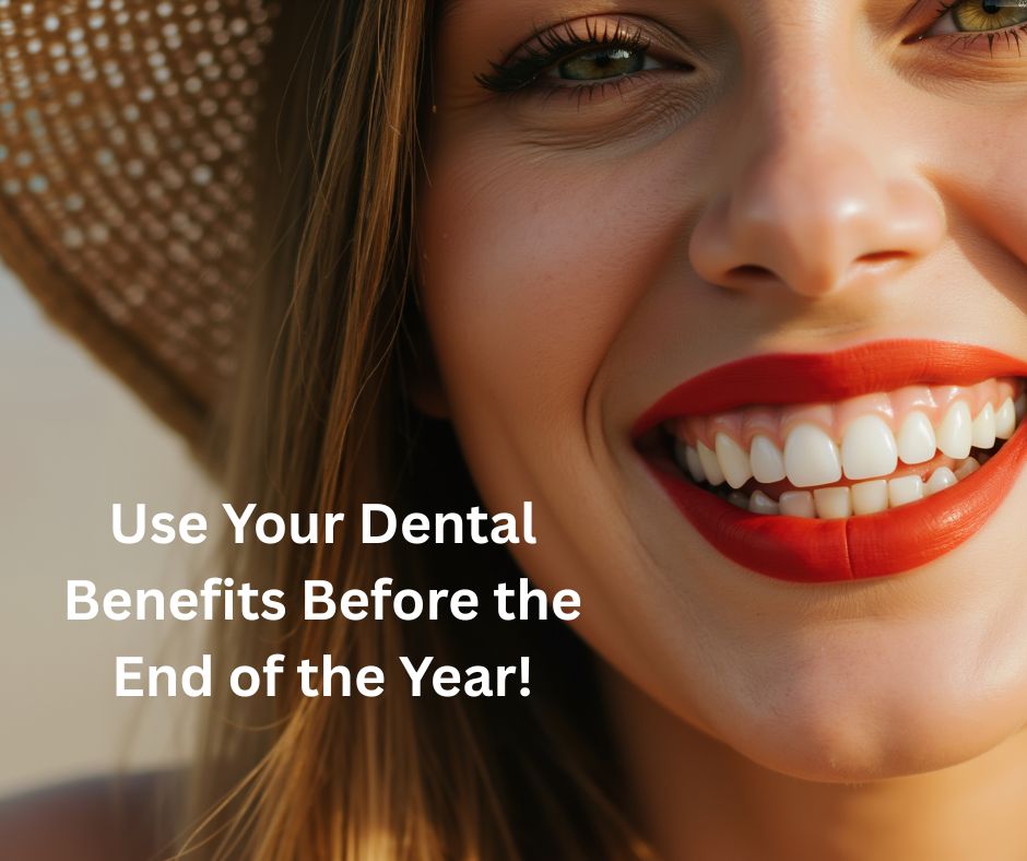 use your dental benefits